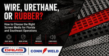 Choosing Screen Media for FL - Davis Industrial & ConnWeld